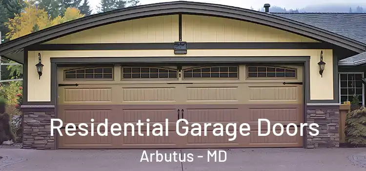  Residential Garage Doors Arbutus - MD