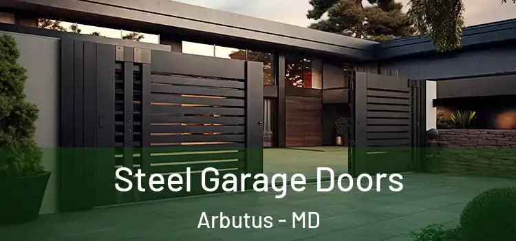  Steel Garage Doors Arbutus - MD